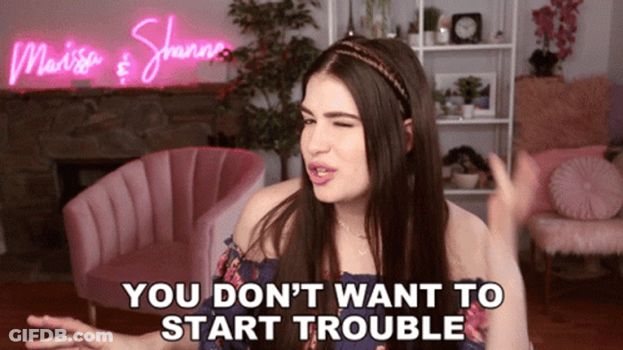 Yasss! I Don't Want Peace I Want Problems GIF