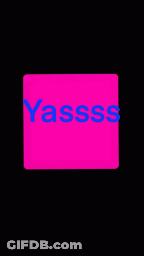 Yasss Polychromatic Flashing Text Design GIF