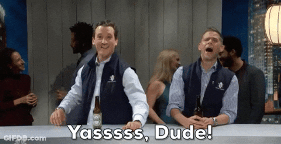 Yasssss Dude Mikey Day SNL GIF