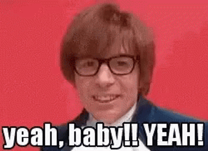 Yeah Baby Oh Hell Yeah GIF