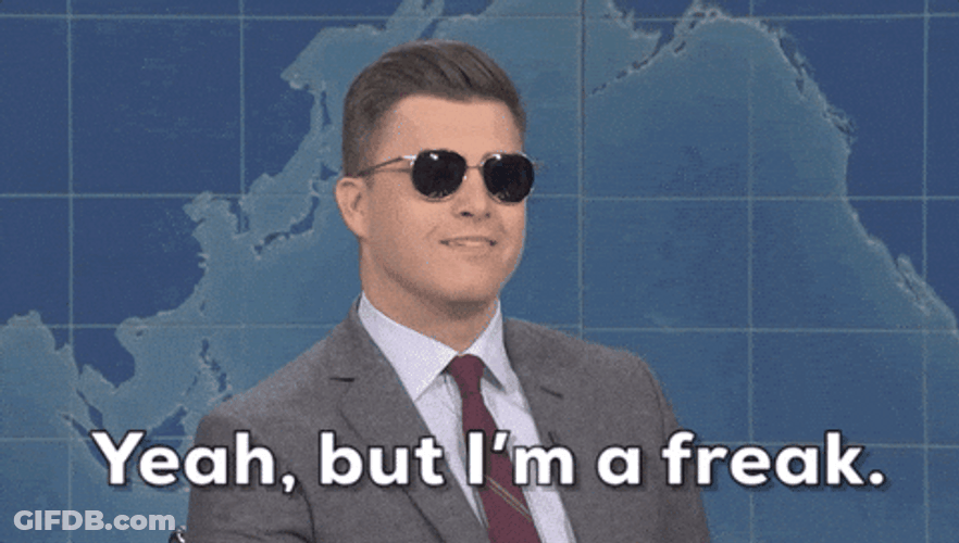 Yeah But I'm Freak GIF