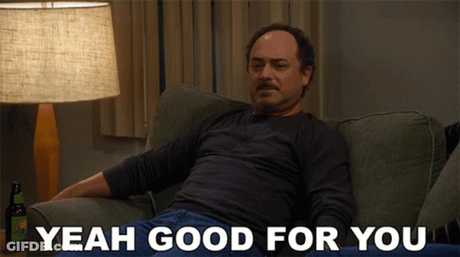 Yeah Good For You GIF