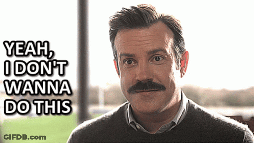 Yeah I Dont Wanna Do This GIF
