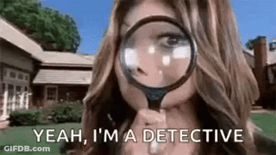 Yeah I'm A Detective GIF