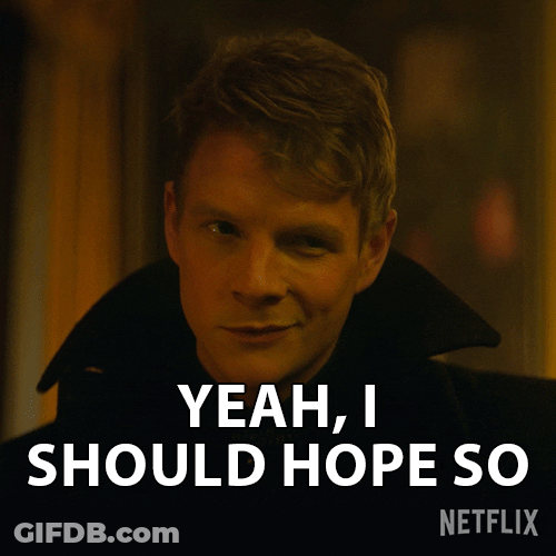 Yeah I Should Hope So GIF