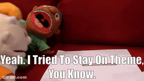 Yeah I Tried To Stay On Theme You Know Written On A Red Background GIF