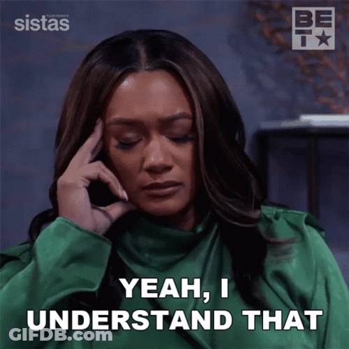 Yeah I Understand That Crystal Hayslett GIF