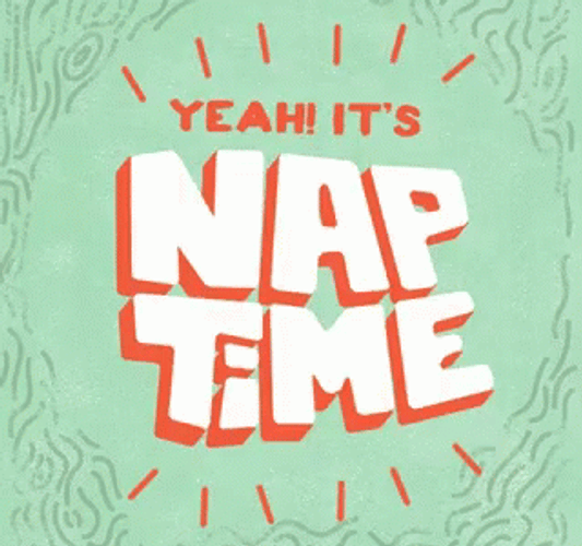 Yeah It's Nap Time Logo GIF