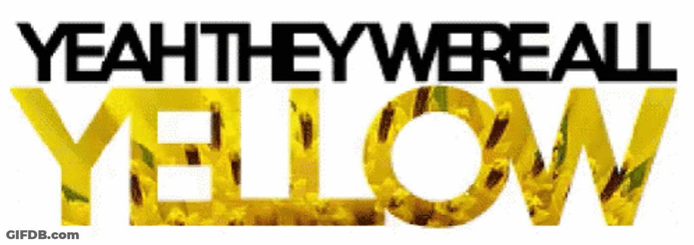 Yeah They Were All Yellow GIF