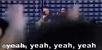 Yeah Yeah Yeah Yeah Yeah Yeah Yeah Yeah Yeah Yeah Yeah GIF