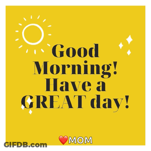 Yellow Background Good Morning Have A Great Day GIF