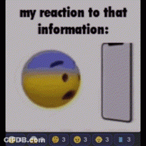 Yellow Blue Smiley Next To Cell Phone My Reaction To That Information GIF
