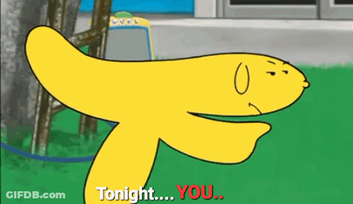 Yellow Cartoon Says Tonight You GIF