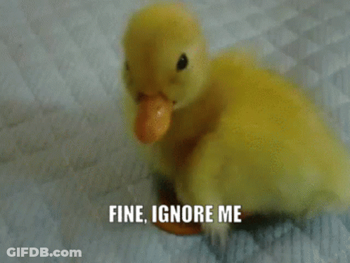 Yellow Duck On Blanket Saying Fine Ignore Me GIF