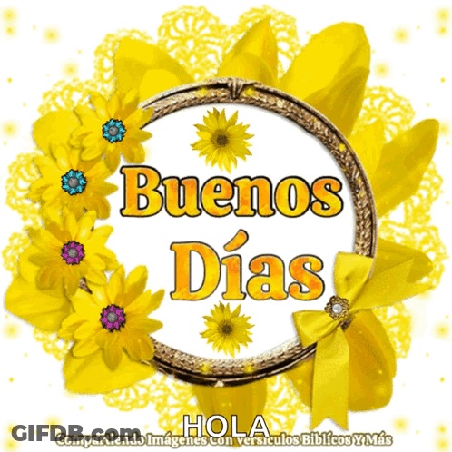 Yellow Flowers With Buenos Dias GIF