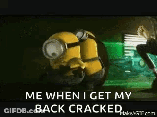 Yellow Minion Says Me When I Get My Back Cracked GIF