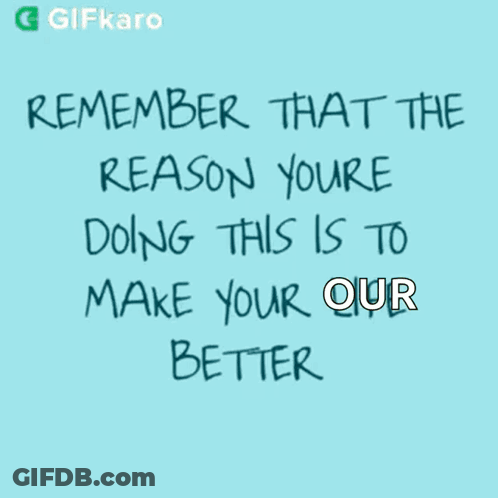 Yellow Post-It Note Saying Remember Reason Youre Doing This GIF