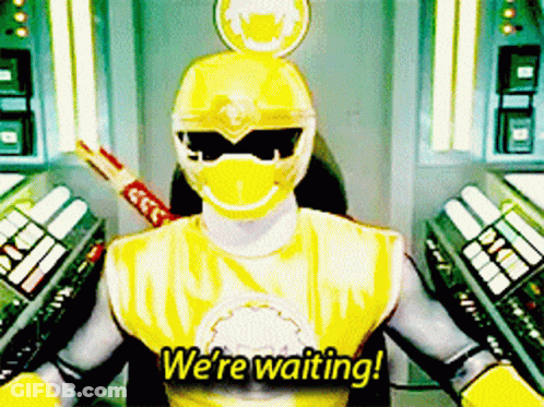 Yellow Power Ranger Says We're Waiting GIF