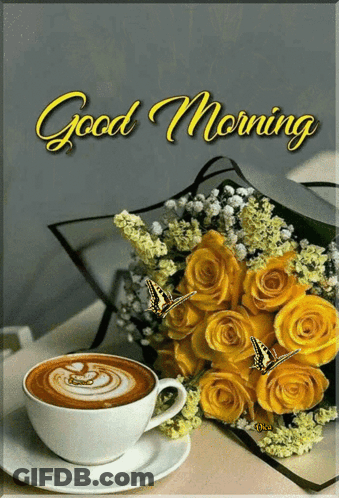 Yellow Roses Next To Coffee Saying Good Morning GIF