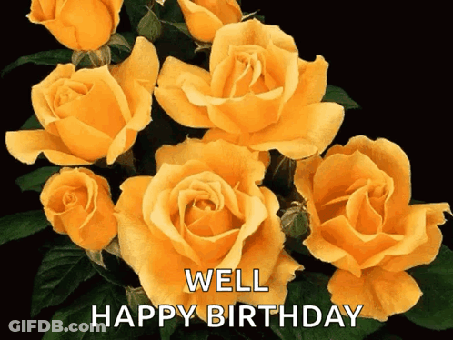 Yellow Roses Saying Well Happy Birthday GIF