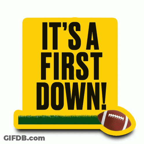Yellow Sign Saying It's A First Down GIF
