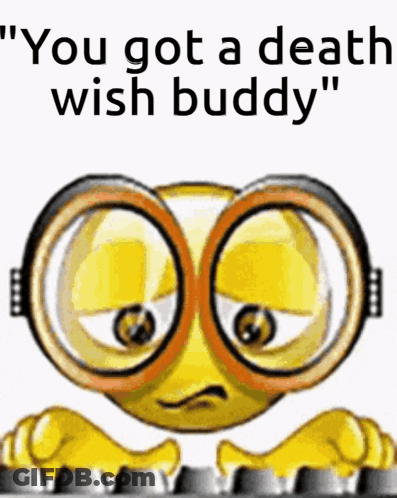 Yellow Smiley Face With Glasses And Death Wish Text GIF