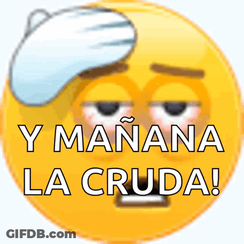 Yellow Smiley Saying Y Mañana La Cruda GIF
