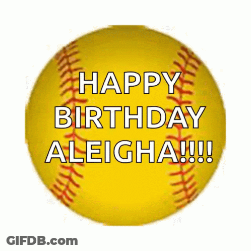 Yellow Softball Saying Happy Birthday Aleisha GIF