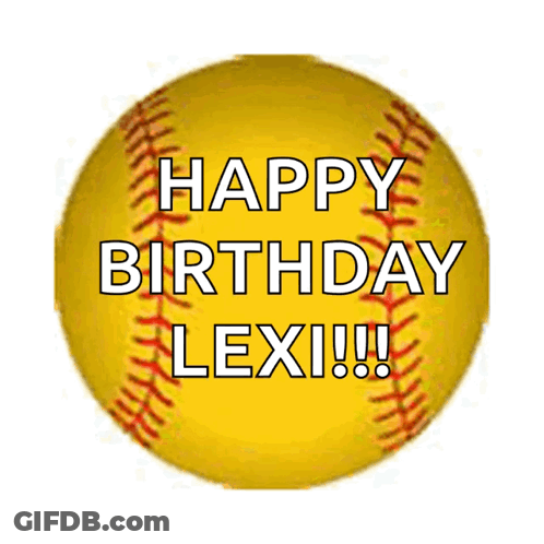 Yellow Softball Saying Happy Birthday Lex GIF
