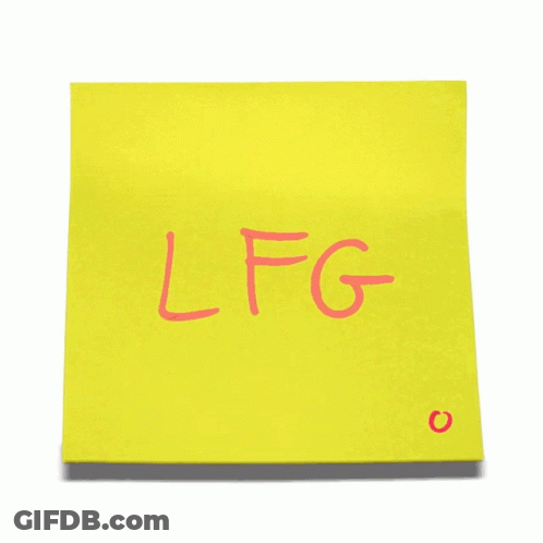 Yellow Sticky Note Saying LFG GIF