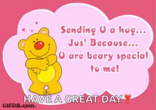 Yellow Teddy Bear Card Saying Have A Great Day GIF