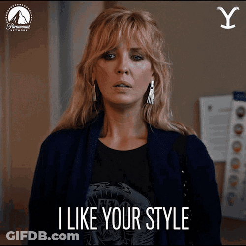 Yellowstone Beth Dutton I Like Your Style GIF