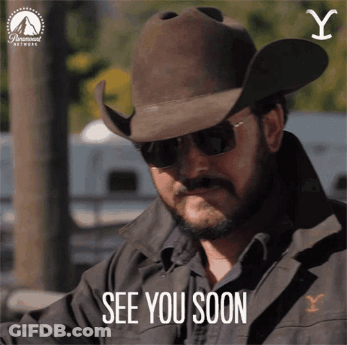 Yellowstone Rip Wheeler See You Soon GIF