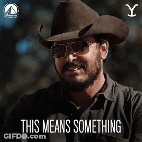 Yellowstone Rip Wheeler This Means Something GIF