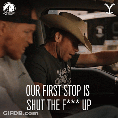 Yellowstone Travis Wheatly Shut Up Annoyed GIF