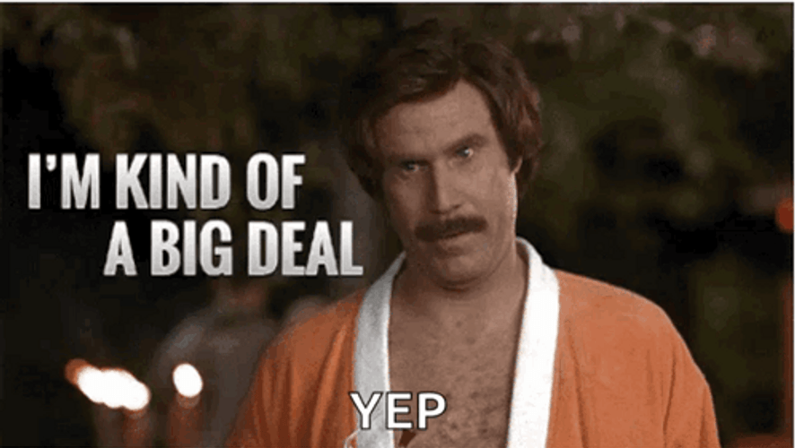Yep Im Kind Of A Big Deal Will Ferrell GIF