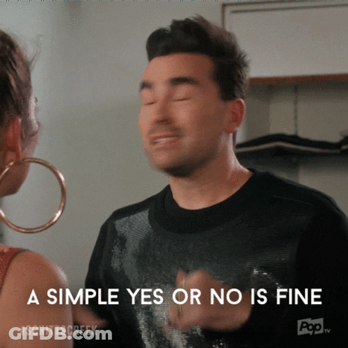 Yes Or No Schitts Creek David Rose GIF