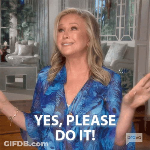 Yes Please Do It GIF