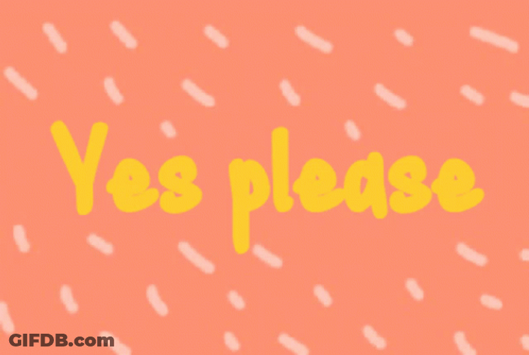 Yes Please Text GIF