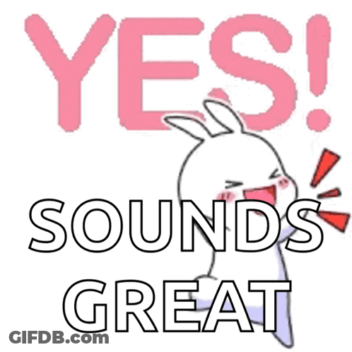 Yes Sounds Great Sign With Bunny GIF