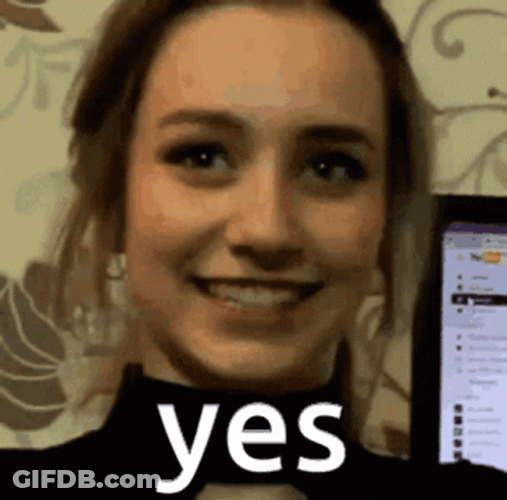 Yess GIF