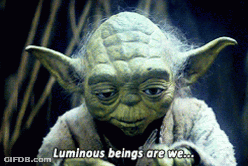 Yoda Luminous Beings Are We Star Wars GIF