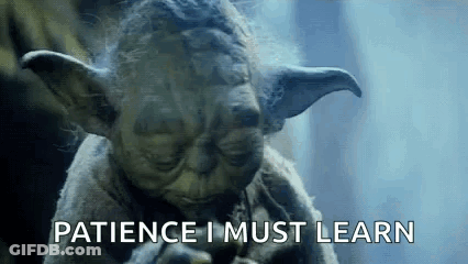 Yoda Patience I Must Learn GIF