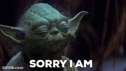 Yoda Statue Saying Sorry I Am GIF