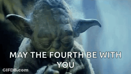 Yoda With May The Fourth Be With You GIF