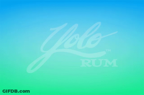 YOLO You Only Live Once Green And Blue Poster GIF