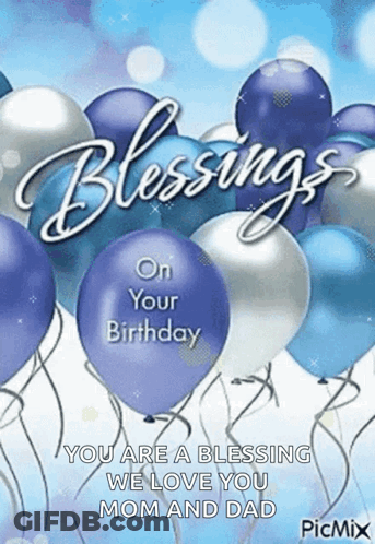 You Are A Blessing Mom And Dad Birthday GIF