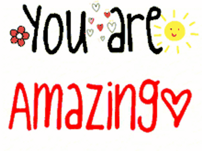 You Are Amazing Colorful Affirmative Words GIF