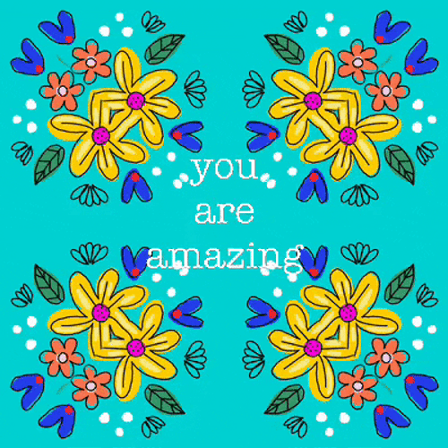 You Are Amazing Flowers Kaleidoscope GIF