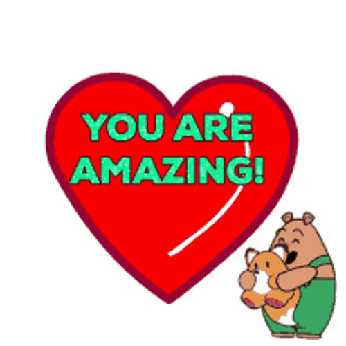You Are Amazing Heart And Cuddly Bear Animation GIF